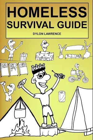 HOMELESS SURVIVAL GUIDE