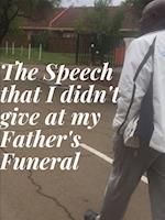 The Speech that I didn't give at my Father?s Funeral 