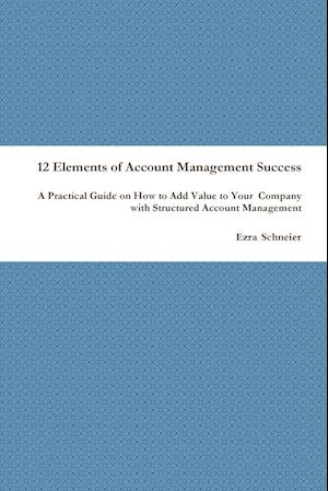 12 Elements of Account Management Success