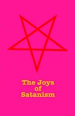 The Joys Of Satanism 