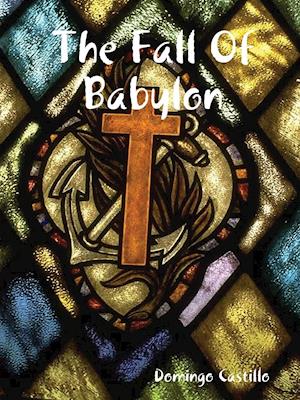 The Fall Of Babylon