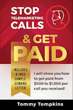 Stop Telemarketing Calls & Get Paid