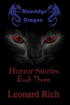 Blueridge Dragon Horror Stories Book Three