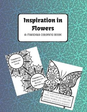 Inspiration in Flowers: A Mandala Coloring Book