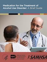 Medication for the Treatment of Alcohol Use Disorder