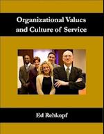 Organizational Values and Culture of Service