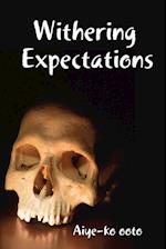 Withering Expectations 