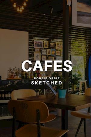 Cafes Sketched