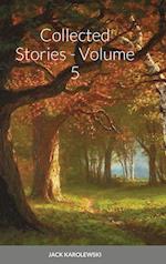 Collected Stories - Volume 5 