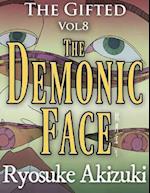 Gifted Vol.8 - The Demonic Face