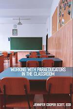 Working with Paraeducators in the Classroom 