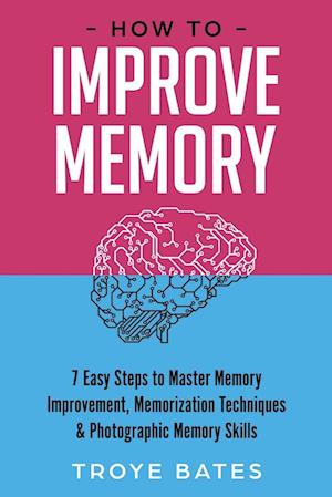 How to Improve Memory