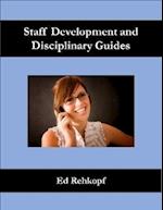 Staff Development and Disciplinary Guides