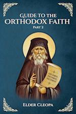 Guide to the Orthodox Faith Part 2 