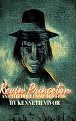 Kevin Princeton and the Holy Land of Souls (Hardcover Edition) 