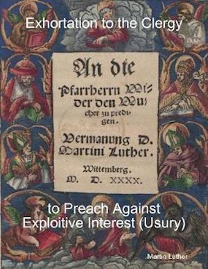 Exhortation to the Clergy to Preach Against Exploitive Interest (Usury)