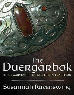 Duergarbok: The Dwarves of the Northern Tradition