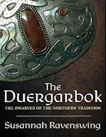 Duergarbok: The Dwarves of the Northern Tradition