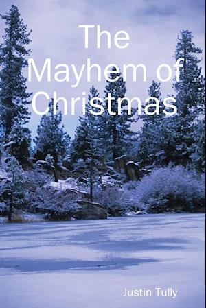 The Mayhem of Christmas