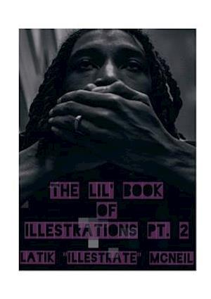 Lil Book Of iLLestrations Pt. 2