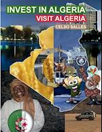 INVEST IN ALGERIA - Visit Algeria - Celso Salles