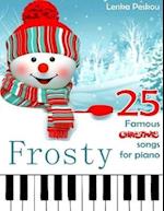 Frosty 25 Famous Christmas Songs for Piano