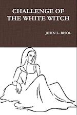 CHALLENGE OF THE WHITE WITCH 