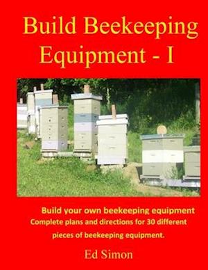 Build Beekeeping Equipment - I