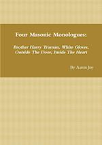 Four Masonic Monologues