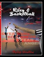 Riley & Basketball