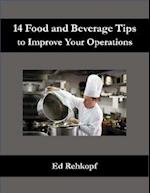 14 Food and Beverage Tips to Improve Your Operations