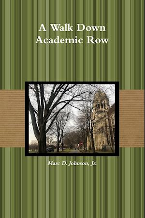 A Walk Down Academic Row