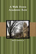 A Walk Down Academic Row 