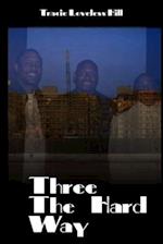 Three The Hard Way 