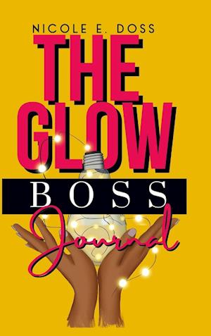 Glow Boss Journal