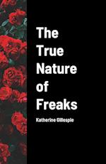 The True Nature of Freaks 