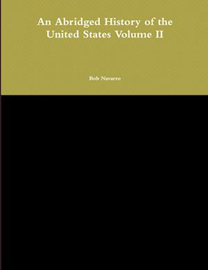 An Abridged History of the United States Volume II