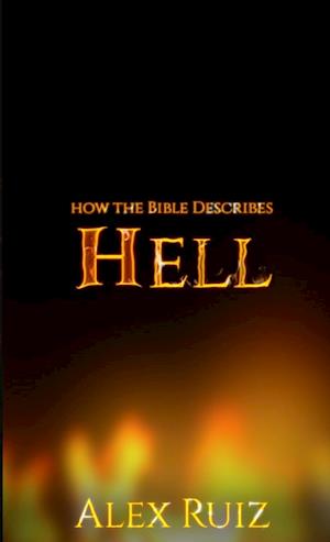 How The Bible Describes Hell