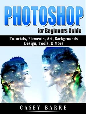 Photoshop for Beginners Guide