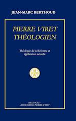 PIERRE VIRET THÉOLOGIEN