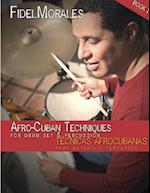 Afro-Cuban Techniques for Drum Set & Percussion 