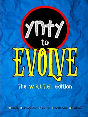 You're Never Too Young to Evolve (W.R.I.T.E. Edition)