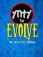 You're Never Too Young to Evolve (W.R.I.T.E. Edition) 