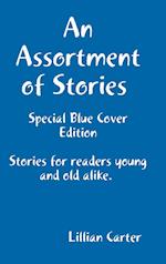 An Assortment of Stories (Special Blue Cover Edition) 