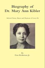 Biography of Dr. Mary Ann Kibler 