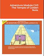 Adventure Module CH3 The Temple of Golden Nuts. 