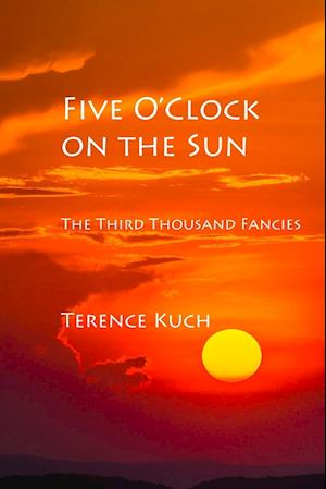 Five O'Clock on the Sun