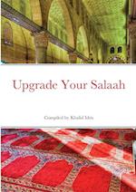 Upgrade Your Salaah 