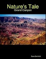 Nature's Tale - Grand Canyon