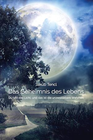 Das Geheimnis des Lebens